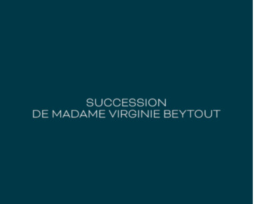 SUCCESSION DE MADAME VIRGINIE BEYTOUTFRAYSSE & ASSOCIÉS et BONHAMS